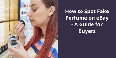 file police for fake ebay perfume|how to spot fake perfume.